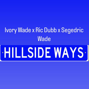 Hillside Ways (Explicit)