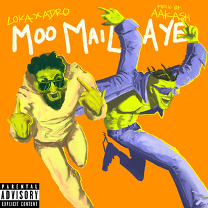 Moo Mail Aye (Explicit)