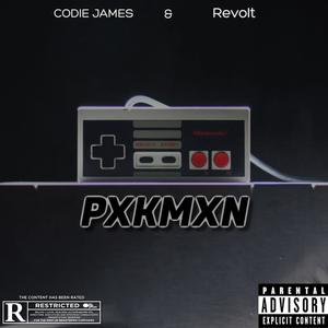 PXKMXN (feat. Revolt) [Explicit]