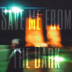 Save Me From Dark