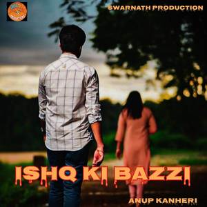 Ishq Ki Bazzi