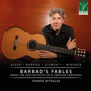 Barbad's Fables: Works for solo guitar by Latin American Composers