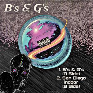 B's & G's (A side) (feat. Alien Answer & Master Green) (Explicit)