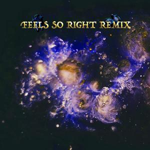 FEELS SO RIGHT (feat. Xay Hill)