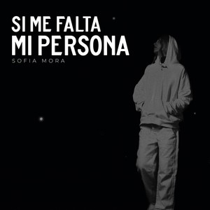 si me falta mi persona