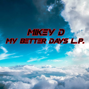 My Better Days LP (Explicit)