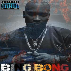 BING BONG (Explicit)