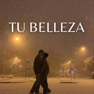 Tu Belleza (feat. Jerad Sánchez & Jamz Lopz)