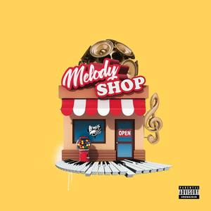 Melody Shop (Explicit)