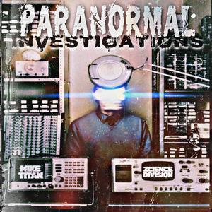 Paranormal Investigations (Explicit)