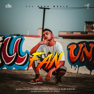 Fan (feat. A Dust & S Kay)