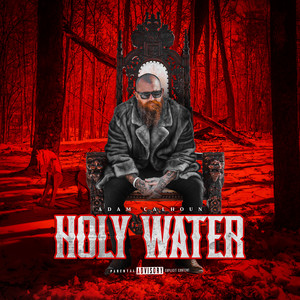 Holy Water (Explicit)