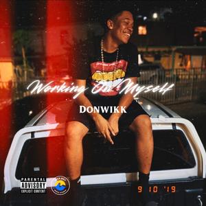 Working On Myself (Explicit)