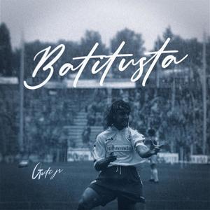 Batistuta (feat. Bouncy Chef) (Explicit)
