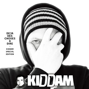 Déjà des choses à dire (Kiddam-Special-Edition)