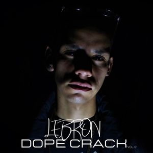 Dope Crack, Vol. 01