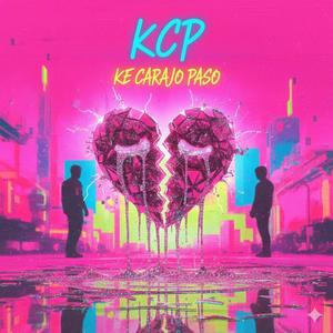 KCP (feat. Fercho) (Explicit)