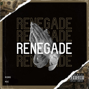 Renegade (Explicit)