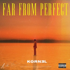 Far From Perfect