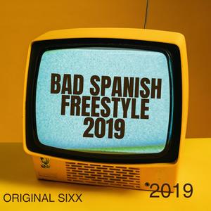 BAD SPANISH FREESTYLE (Explicit)