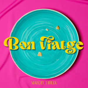 Bon viatge (Explicit)