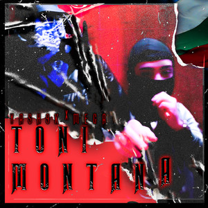 Toni Montana (Explicit)