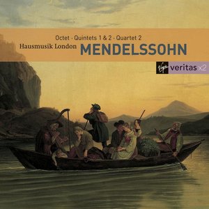 Mendelssohn: String Octet, Quintets Nos. 1 and 2 & Quartet No. 2