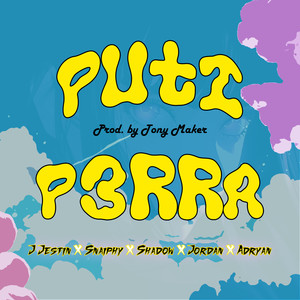 Puti Perra (Explicit)