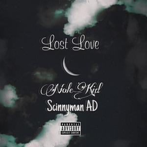 Lost Love (feat. NoleKidd) [Explicit]