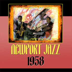 Newport Jazz 1958