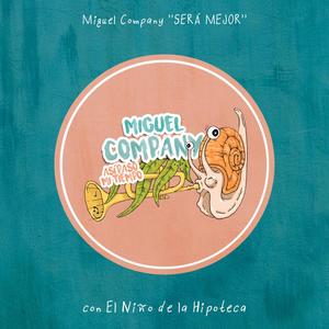 Será mejor(feat. El Niño de la Hipoteca)
