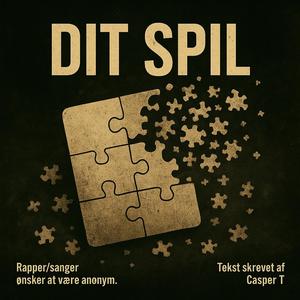 Dit Spil (feat. Anonym) (Explicit)