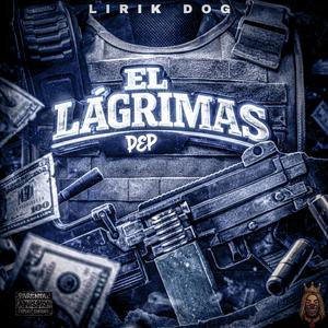 EL LAGRIMAS DEP (Explicit)