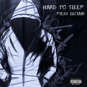 Hard to Sleep (Explicit)