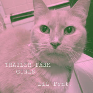 TRAILER PARK GIRLS. (Explicit)