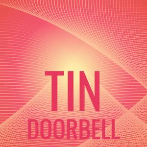 Tin Doorbell