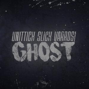 Ghost (feat. Slick HS & Varrosi) [Explicit]