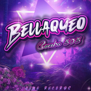 BELLAQUEO (feat. KING KILLA & HOME RECORDS) (Explicit)
