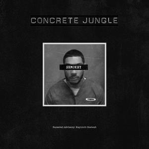 Concrete Jungle (Explicit)