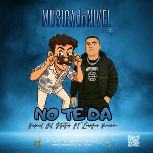 No Te Da (Original)