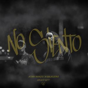 No Siento (feat. N.Bajozero) [Explicit]