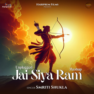 Jai Siya Ram Mashup (Unplugged)