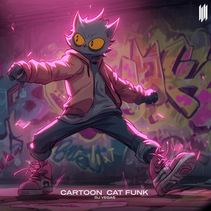 DJ Vegas - CARTOON CAT FUNK (SLOWED|Explicit)