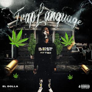 Trap Language (Explicit)