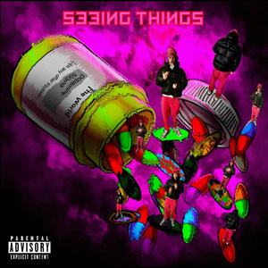 Seeing Things (Explicit)