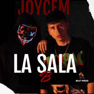 Joycem: La Sala B, Vol 1 (Explicit)