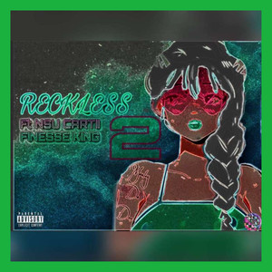 Reckless 2 (Explicit)