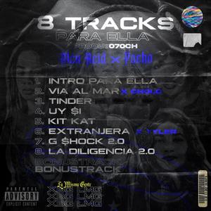 8 TRACKS PARA ELLA (Explicit)