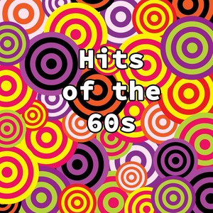 Hits of the 60s