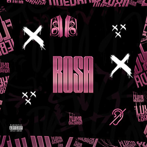 Rosa (Explicit)